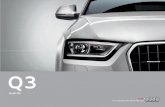 Q3 - ClubAudiQ€¦ · vanguardista a la zaga del Audi Q3. La puerta envolvente del maletero realza ópticamente la anchura del automóvil y, al mismo tiempo, facilita la carga. El