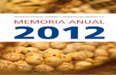 SOCIEDAD ESTATAL LOTERÍAS Y APUESTAS DEL ESTADO, S.A. MEMORIA ANUAL 2012€¦ · • Acuerdo 15/2012 de la Presidencia de SELAE, de 27 de septiembre, que modifica la estructura de