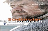 Mobile Visionen! › bolzano › notiziario › ...Wir führten ein Kurzinterview mit Reinhold Messner in Anlehnung an seine Ausführungen anlässlich der Tagung Mobilität des Veranstalters