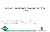 FORMULACIÓN DEL PLAN DE ACCIÓN 2009 - Medellín › irj › go › km › docs › documents › ...Programa: 1.2.4 - Atención Integral, con Enfoque de Género, a la Población