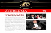 Asoreuma 50 años, La Gala Asoreuma. · Este trabajo se ha reali-zado en etapas, con cada una de las asociaciones y el plan es tenerlo actualizado totalmente en febrero de 2017, posterior