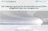 15 deas para la Transformación Digital › wp-content › images › ebook-15... · Transformación Digital 4 La madurez digital de las empresas españolas Para conocer el grado
