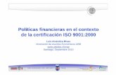 Políticas financieras en el contexto de la certificación ISO … · 2016-05-29 · Los convenios de desempeño llegaron para quedarse • Llegada de los IFRs, supone “revelar”