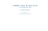 Zhuan Falun (Volumen II) - Minghui.org › s › docs › zf2.pdfUn ser iluminado no tiene más corazones de apego. Observa tranquilo a la gente común perdida en la ilusión. Li Hongzhi