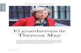 El guardarropa de Theresa May · La primera ministra de Reino Unido, Theresa May, es una mujer con estilo propio, una amante confesa de la moda que se niega a aceptar que su pa- sión