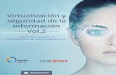 Virtualización y seguridad de la información Vol › files › casosdeexito › Virtualiz... · 2019-10-16 · Virtualización y seguridad de la información Vol. 2 Casos de uso