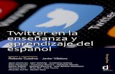 Monográfico Twitter en la enseñanza · 2. Twitter como espacio de cohesión para comunidades de aprendizaje. 2.1. Elisa Hergueta Ser y estar en Twitter. Construyendo relaciones