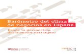 Barómetro del clima de negocios en España · Barómetro del clima de negocios en España, Resultados 2014 Índice 2 1. Presentación 3 2. Resumen ejecutivo 5 3. Contexto 7 4. Resultados