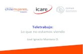 Teletrabajo - icare.cl › assets › uploads › 2020 › 05 › ppt-icare-chilemuj… · implementado teletrabajo (ACHS e Icare, 2020). (ACHS, 2020). Cuando la sobreconexión se