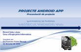 Projecte Android Appopenaccess.uoc.edu/webapps/o2/bitstream/10609/36781... · PROJECTE ANDROID APP Ricard Sales López - 7 - PLANIFICACIO TEMPORAL: Activitats (1) DESCRIPCIÓ ESCOLLIR