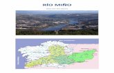 RÍO MIÑO - Galeon.com · 2017-07-31 · -RESERVAS DA BISOFERA: Terras do Miño e Terras de Allariz. -PARQUES NACIONAIS: Invernadoiro, Enciña da Lastra, Serra da Peneda-Gerès.