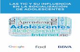 TIC y su influencia e… · © FAD, 2018 Edita: Centro Reina Sofía sobre Adolescencia y Juventud Fundación de Ayuda contra la Drogadicción (FAD) Avda. de Burgos, 1 y 3 28036 Madrid