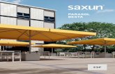 PARASOL BESTA · Besta es el nuevo sistema de protección solar desarrollado por Saxun, diseñado para aportar una alta dosis de elegancia y distinción a la hora de hacer frente