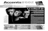 Accents#602 - Diari de Girona...2009/04/10  · Accents CINEMA 03 Diari de Girona | DIVENDRES, 3 D’ABRIL DE 2009 Dirigida per Rob Cohen, The Fastand the Furious (a todo gas) es va
