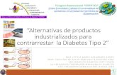 “Alternativas de productos industrializados para …someicca.com.mx/wp-content/uploads/Alternativas-de...Las recomendaciones para personas con diabetes son las mismas emitidas para