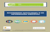 MANTENERSE ACTUALIZADA/O EN INFORMACIÓN CIENTÍFICArua.ua.es/dspace/bitstream/10045/89568/12/... · Mantenerse actualizada/o en información científica pág. 8 MANTENERSE ACTUALIZADO
