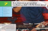 7 La música popular urbana del 1970 f ins avuispain-s3-mhe-prod.s3-website-eu-west-1.amazonaws.com › bcv › ...La música popular 7 urbana del 1970 f ins avui 1. Més música que