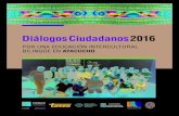 Diálogos Ciudadanos 2016 - Grade · Local (UGEL), representantes de la sociedad civil y de gobiernos municipales, directores, ... regionales, la Agenda Educativa —aprobada por