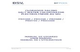 PROYECTO: clorador salino - BSV...Manual PRO v.2 1 / 53 CLORADOR SALINO SALT WATER CHLORINATOR ÉLECTROLYSEUR AU SEL PRO200 / PRO250 / PRO500 / Manual PRO v.2 3 / 53 INFORMACIÓN DEL
