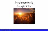 Fundamentos de Energía Solar - I Just Want To LearnEnergía Solar •Superficie de Sonora = 179,355 km2 •1 % = 1,793.55 km 2= 1,739.55x106 m •Radiación solar global promedio