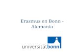 Erasmus en Bonn - Alemania - UPM ETSIAAB... · 2019-11-27 · - Semestre de invierno: octubre – marzo - Semestre de verano: abril – agosto - Idiomas: grados (alemán), másters