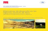 Alternativas de desarrollo en las regiones mineras de Perú ... › wp-content › uploads › 2019 › 11 › ...El presente estudio aborda los problemas de las regiones mineras del