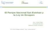 El Parque Nacional San Esteban y la Ley de Bosques€¦ · bioparques@bioparques.org. Title: Diapositiva 1 Author: Usuario Created Date: 7/7/2011 4:47:52 PM ...