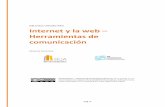 Internet y la web – Herramientas de comunicaciónrua.ua.es/dspace/bitstream/10045/79588/3/ci2_basico_2017-18-Inter… · Internet y la web – Herramientas de comunicación Material