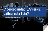 Ciberseguridad: ¿América Latina, esta lista? › archivo › 2018 › NPC_1_CIBERSEGURID… · 04 secuestro de sesiones 02 manipulaciÓn de datos 01 intercepciÓn de datos manipulaciÓn