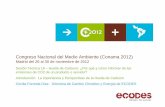 Congreso Nacional del Medio Ambiente (Conama 2012)€¦ · Gestión : Compensación de la huella de carbono La compensación de emisiones de CO2 se basa en la aportación voluntaria