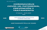 CORONAVIRUS COVID-19; PATOGENIA, PREVENCIÓN Y …...se transmitió de la civeta al ser humano; o del MERS-CoV (Síndrome respiratorio de Oriente Medio) que se transmitió del dromedario