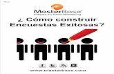 ¿ Cómo construir Encuestas Exitosas?info.masterbase.com/hs-fs/hub/37780/file-429266256...eMarketing: Tendencias, Casos de éxito, Consejos, Tips, Suscríbase. eBooks de eMarketing