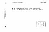 La promoción industrial en la Argentina, 19734983publicacioneseconomia.flacso.org.ar/images/pdf/138.pdf · La promoción industrial en la Argentina, 19734983 Efectos e implicancias