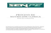 PROCESO DE NUTRICIÓN CLÍNICA...Nutrición Enteral y Parenteral (SENPE) y la Sociedad Española de Farmacia Hospitalaria (SEFH) y tiene el objetivo de facilitar la gestión de la