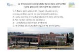 La Innovació social dels Banc dels aliments: «una pressió ...itemsweb.esade.es/wi/research/iis/Presentacions... · La Innovació social dels Banc dels aliments: «una pressió