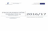 PROGRAMACIÓN DIDÁCTICA 2016/17iesjuandopazo.es/Wpa/wp-content/uploads/2017/05/04... · 2017-05-13 · PROGRAMACIÓN DIDÁCTICA IES Juan D’Opazo 2016/17 Educación Secundaria Obligatoria