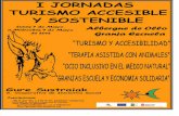 I SEMANA DE TURISMO SOSTENIBLE Y - … · Web viewI JORNADAS DE TURISMO SOSTENIBLE Y ACCESIBLE X ANIVERSARIO DE GURE SUSTRAIAK Lunes 7 al miércoles 9 de mayo de 2012-LUGAR: Granja