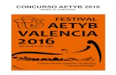 CONCURSO AETYB 2016 Concurso AETYB 2016.pdf · Concurso (Concurso AETYB 2014), no podrán presentarse al mismo en la categoría en la cual se proclamaron vencedores (si en una categoría