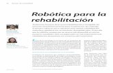 Robótica para la rehabilitación - Siidon | Guttmann · 2020-03-03 · cos limitan a menudo la aplicación de estos principios, espe - cialmente en los pacientes más severos, que