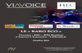 LE « BARO ÉCO - institut-viavoice.com©… · LE « BARO ÉCO » Viavoice –HEC –BFM Business L’Express-L’Expansion–LeMonde.fr Octobre 2016 Viavoice Paris. Études conseil