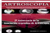25 Aniversario de la Asociación Argentina de Artroscopía · ARTROSCOPIA 25 Aniversario de la Asociación Argentina de Artroscopía Reconstrucción Artroscópica del Ligamento Cruzado