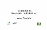 Programa de Reciclaje de Plástico ¡Haina Recicla!¡stico-PE… · Programa de Reciclaje de Plástico ¡Haina Recicla! 2012 . Bases del Concurso ...