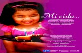 Mi Vida (My Life) - AAP.org · 2015-07-15 · Title: Mi Vida... (My Life...) Author: CDC/NCIRD Subject: NIIW Poster que celebra el segundo cumpleaños del niño y la protección contra