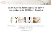 La industria farmacéutica como promotora de EECC en España€¦ · promotora de EECC en España. XVIII Máster en Monitorización y Gestión de Ensayos Clínicos (IFTH-UAM) Amelia