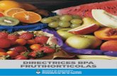 Directrices BPA frutihorticolAs€¦ · de Acondicionamiento, Empaque, Almacenamiento, Transporte y punto de venta de Frutas y Hortalizas Frescas. La adopción de las Buenas Prácticas