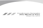 Condiciones Generales Alfa Medical Flex€¦ · COBERTURA DENTAL PREMIUM VII. BASES PARA DETERMINAR LA INDEMNIZACIÓN ... complicaciones y secuelas, se considerarán como el mismo