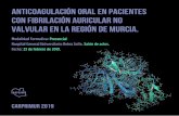 Anticoagulación oral en pacientes con fibrilación auricular no … · 2019-05-02 · Anticoagulación oral en pacientes con fibrilación auricular no valvular en la Región de Murcia.