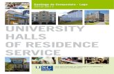 UniverSity HaLLS of reSidenCe ServiCe - USC · UniverSity HaLLS of reSidenCe ServiCe VICE-RECTORSHIP OF UNIVERSITY COMMUNITY AND SOCIAL COMMITMENT. Santiago de Compostela - Lugo Curso