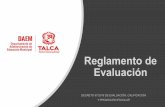Reglamento de Evaluación - UTP DAEM Talca · 2019-07-02 · El contenido del informe, podrá ser consignado en la hoja de vida del alumno. La situación final de promoción o repitencia