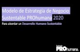 Modelo de Estrategia de Negocio Sustentable 2020 › wp-content › uploads › 2020 › 06 › ...QUIÉNES SOMOS “Entrelazando visiones creaFvas y trascendentes para seres humanos